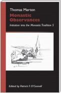 Monastic Observances