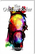 The Outlaw Rider