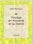 Voyage en Abyssinie et au Harrar