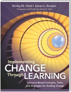 Implementing Change Through Learning