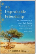 An Improbable Friendship