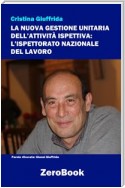 La nuova gestione unitaria dell’attività ispettiva: L’Ispettorato Nazionale del Lavoro