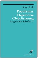 Populismus, Hegemonie, Globalisierung