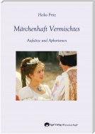 Märchenhaft Vermischtes