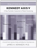 Mastering the Kennedy Axis V