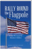 Rally Round the Flagpole