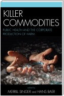 Killer commodities