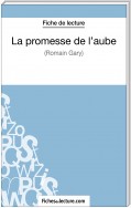 La promesse de l'aube de Romain Gary (Fiche de lecture)