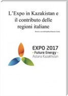 L'Expo in Kazakistan e il contributo delle Regioni Italiane