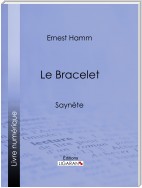 Le Bracelet