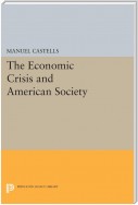 The Economic Crisis and American Society