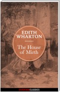 The House of Mirth (Diversion Classics)