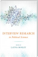 Interview Research in Political Science