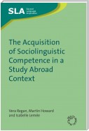 The Acquisition of Sociolinguistic Competence in a Study Abroad Context