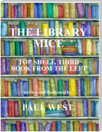 The Library Mice : Top Shelf, Third Book from the Left