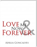 Love Me Now and Forever