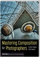 Mastering Composition for Photographers