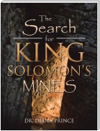 The Search for King Solomon’S Mines