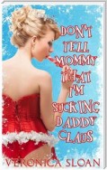 Don't Tell Mommy That I'm Sucking Daddy Claus