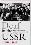 Deaf in the USSR