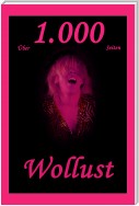 Über 1.000 Seiten Wollust