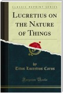 Lucretius on the Nature of Things