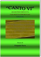Canto VI. Adagio per corno in fa e quartetto strumentale. Versione partitura (strumenti: corno in fa, oboe, violino, basso elettrico, pianoforte)
