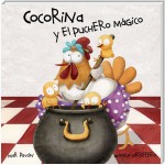 Cocorina y el puchero mágico (Clucky and the Magic Kettle)