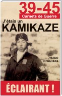 J'étais un Kamikaze