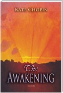 The Awakening