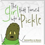 The Girl That Turned into a Pickle