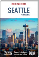 Insight Guides City Guide Seattle (Travel Guide eBook)