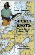 Secret Spots--Tampa Bay to Cedar Key