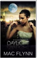 Daylight: By My Light, Book 5
