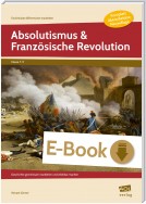 Absolutismus & Französische Revolution