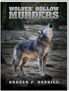 Wolves’ Hollow Murders