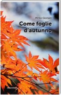 Come foglie d’autunno