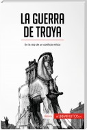 La guerra de Troya