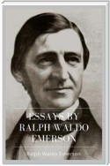 Essays by Ralph Waldo Emerson