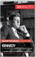 Kennedy et la lutte contre le communisme