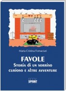 Favole - Storia di un sorriso curioso e altre avventure