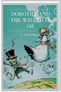 Dorothy and the Wizard in Oz