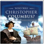 Who Was Christopher Columbus? Biography for Kids 6-8 | Children's Biography Books