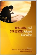 Trauma- and Stressor-Related Disorders