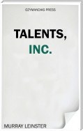 Talents, Inc.