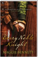 Every Noble Knight