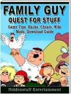 Family Guy Quest for Stuff Game Tips, Hacks, Cheats, Wiki, Mods, Download Guide