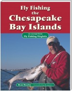 Fly Fishing the Chesapeake Bay Islands