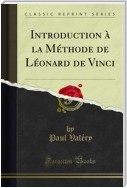 Introduction à la Méthode de Léonard de Vinci