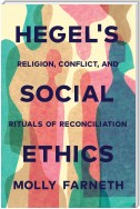 Hegel's Social Ethics